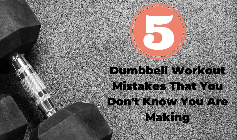5 Dumbbell Workout Mistakes That You Don't Know You Are Making - Pro Sports | Shop premium sports & fitness equipment online in Kuwait